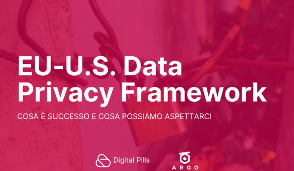 EU – USA Data Privacy Framework: cosa è successo e cosa aspettarsi